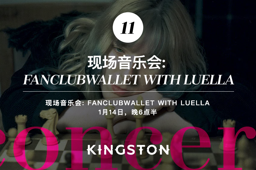 11. 现场音乐会: Fanclubwallet with Luella